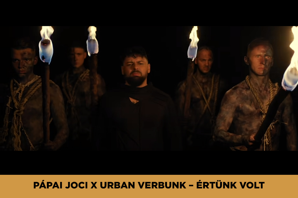 Pápai Joci X Urban Verbunk – It was for us (Értünk volt)